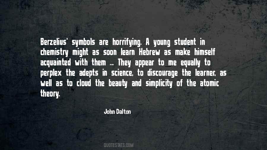 John Dalton Quotes #1788423