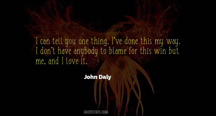 John Daly Quotes #1374963