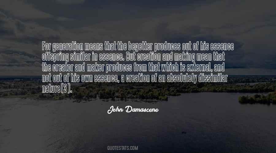 John Damascene Quotes #719421