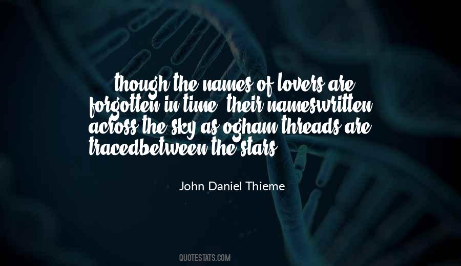 John Daniel Thieme Quotes #962631