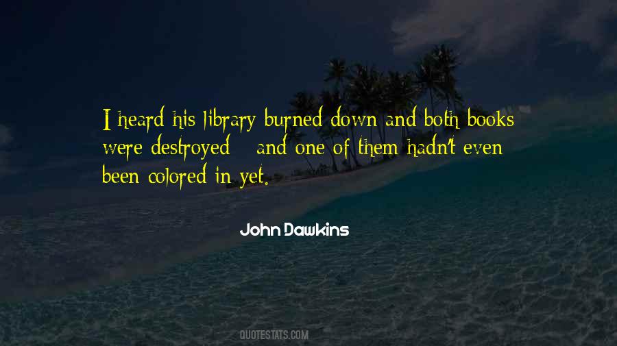 John Dawkins Quotes #734278 John Dawkins Quotes #734278
