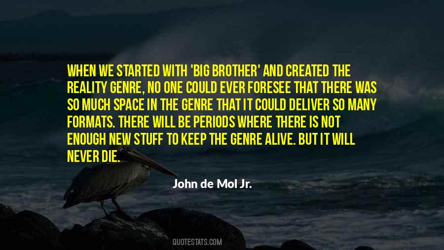 John De Mol Jr. Quotes #1143516