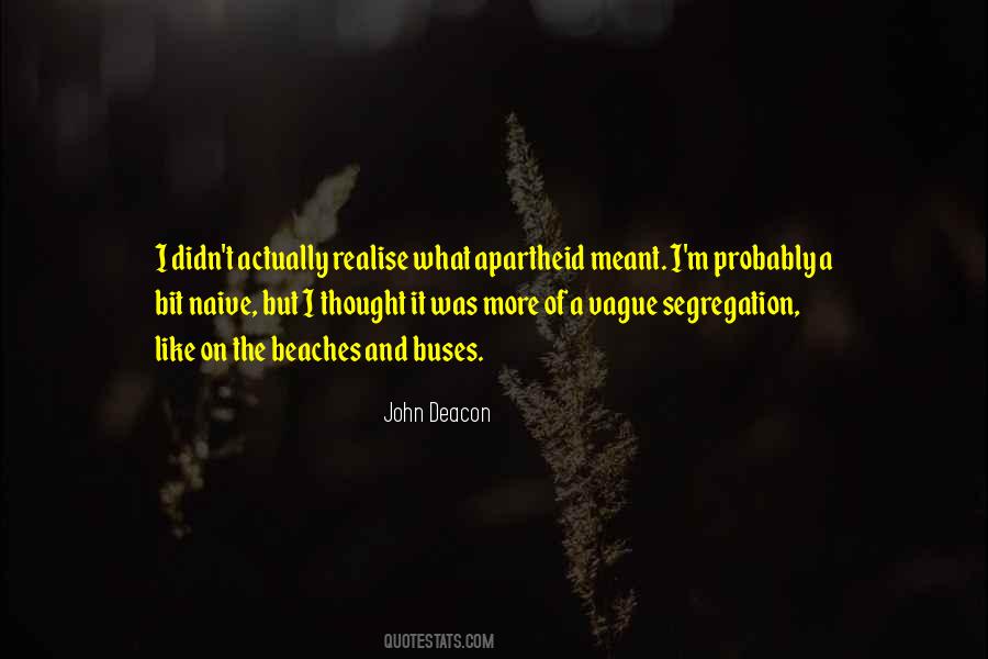 John Deacon Quotes #823614