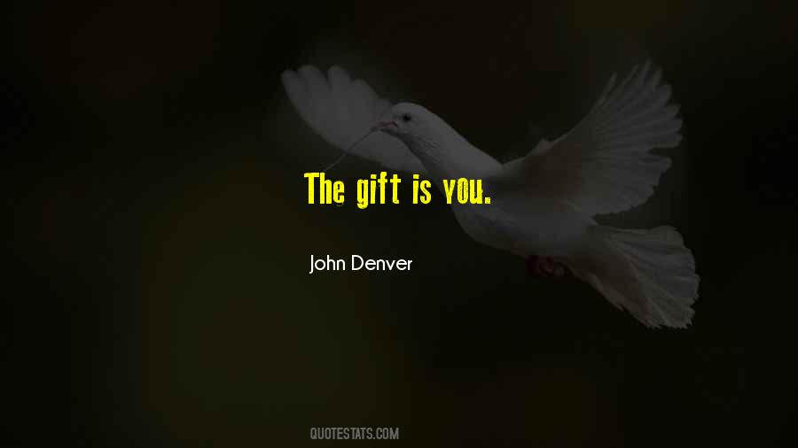 John Denver Quotes #1342837