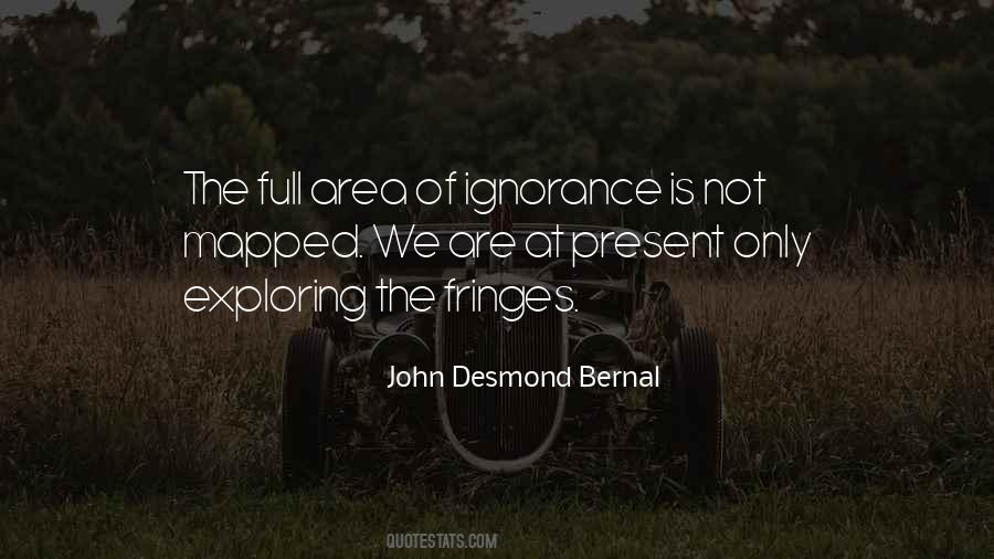 John Desmond Bernal Quotes #644284