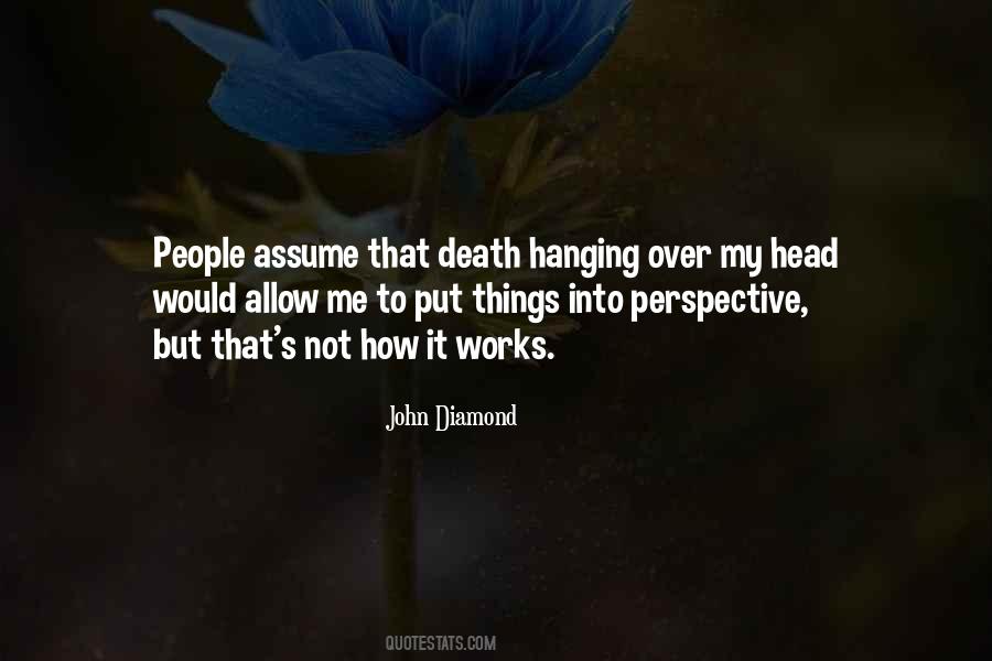John Diamond Quotes #1065897