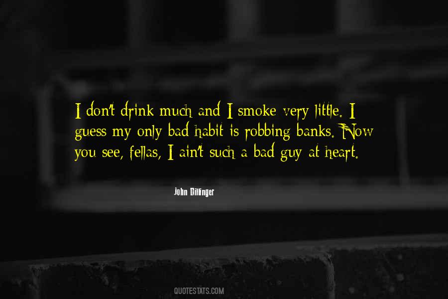 John Dillinger Quotes #1696221