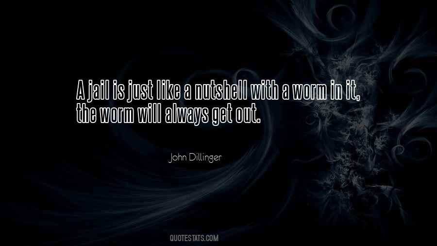 John Dillinger Quotes #1830740
