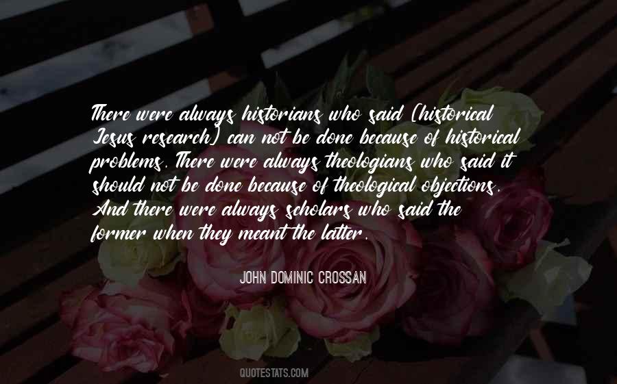 John Dominic Crossan Quotes #1476068