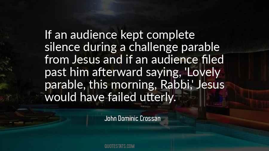 John Dominic Crossan Quotes #1630476