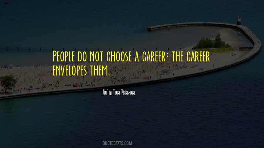 John Dos Passos Quotes #1172443