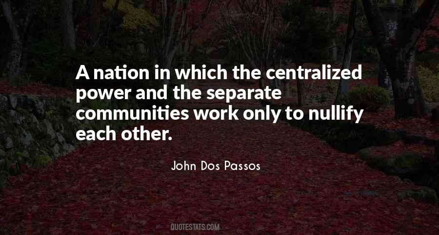 John Dos Passos Quotes #1233322