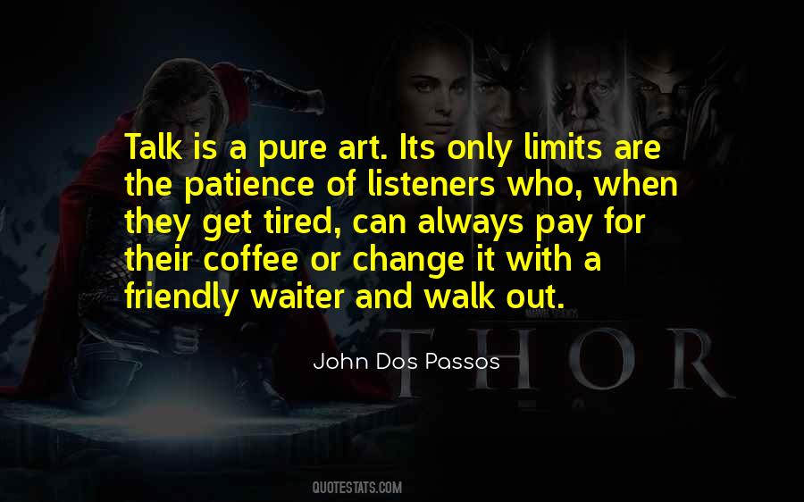 John Dos Passos Quotes #1280755