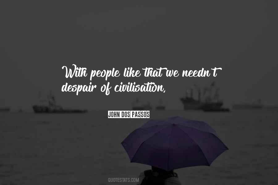 John Dos Passos Quotes #1526120