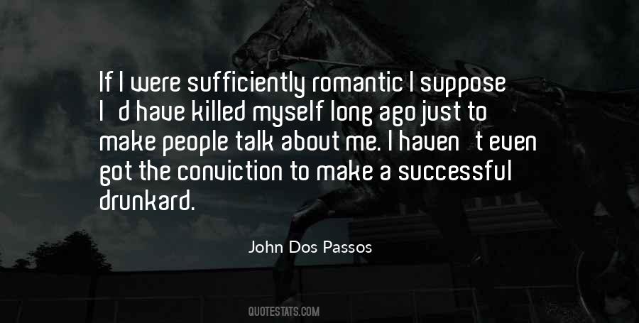 John Dos Passos Quotes #1706544