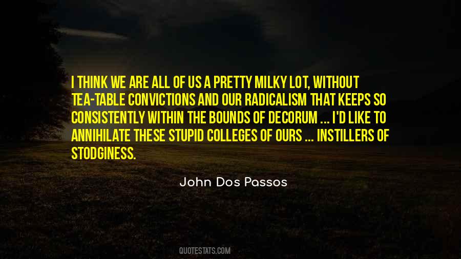 John Dos Passos Quotes #945441