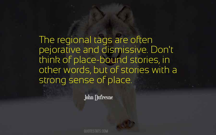 John Dufresne Quotes #498162