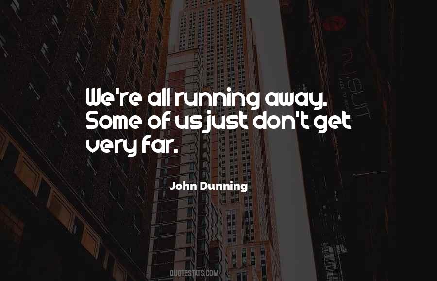 John Dunning Quotes #314586