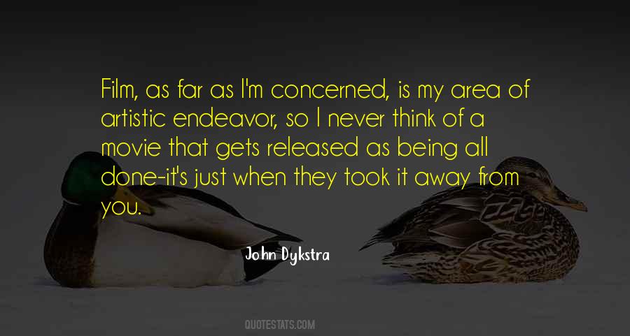 John Dykstra Quotes #1289964