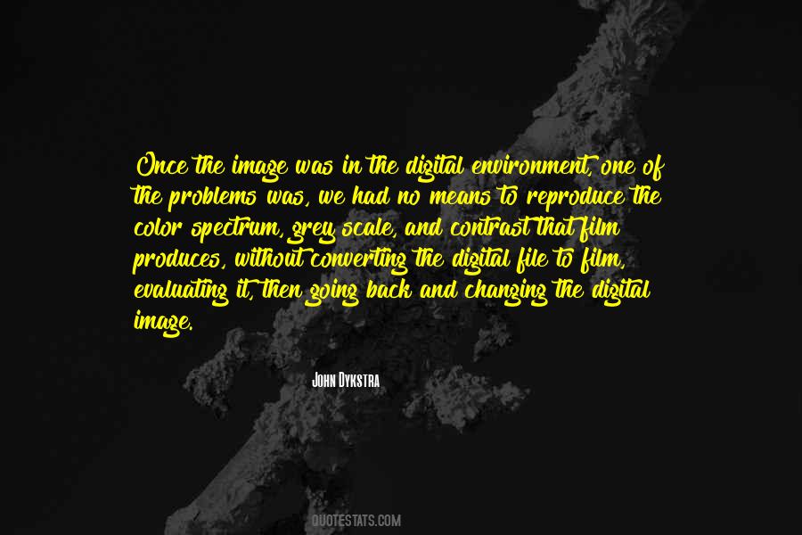 John Dykstra Quotes #1317234