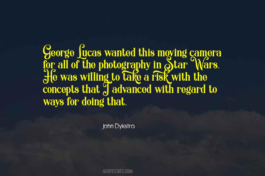 John Dykstra Quotes #1847746