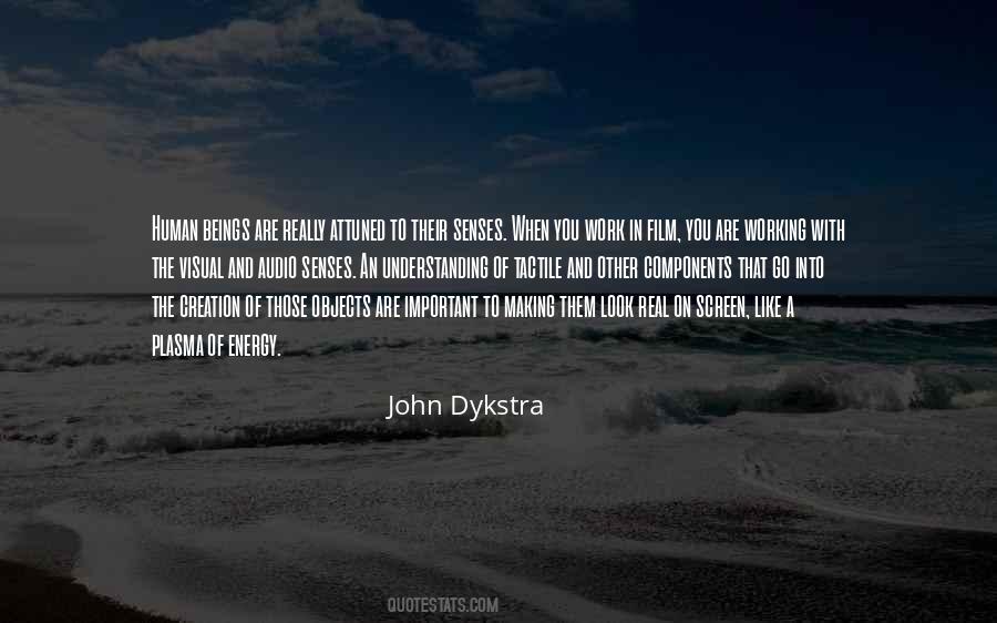 John Dykstra Quotes #371063