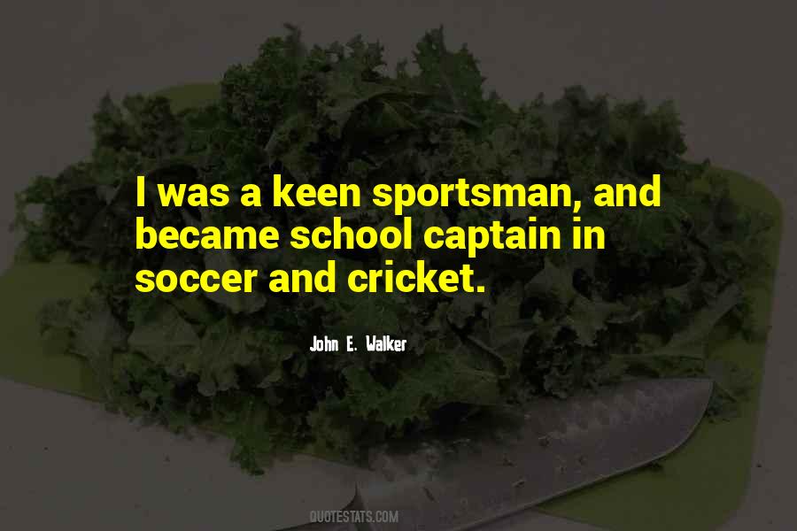 John E. Walker Quotes #1097721