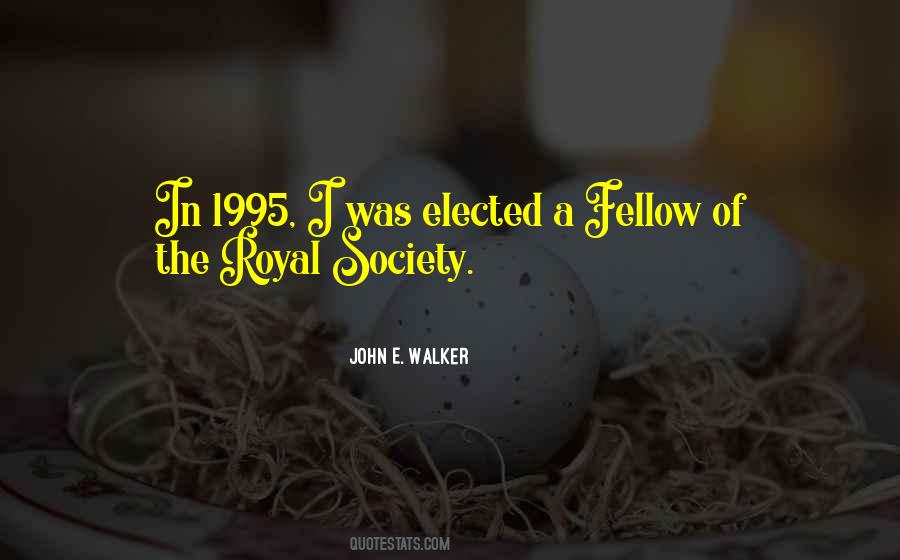 John E. Walker Quotes #1474505