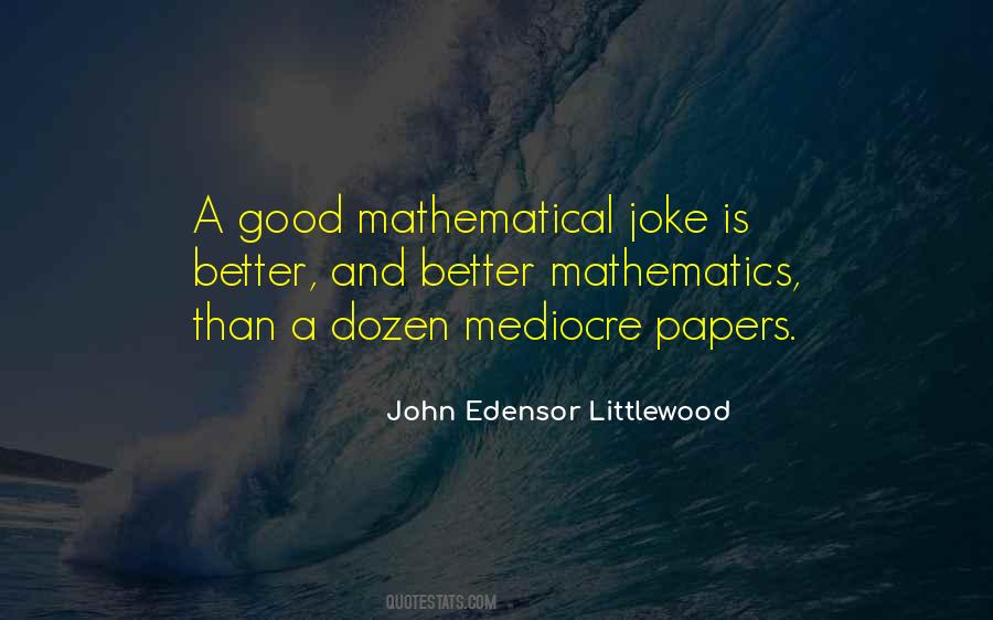 John Edensor Littlewood Quotes #1177712