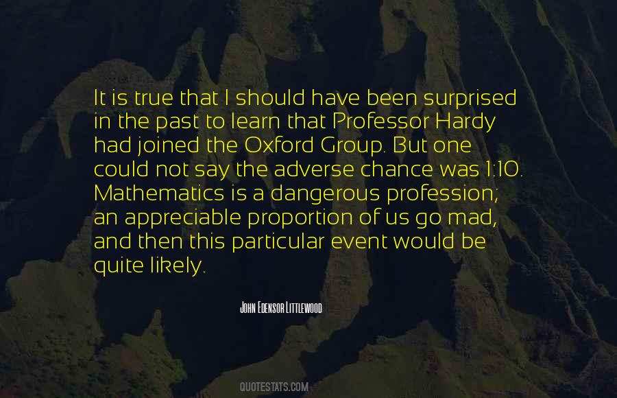 John Edensor Littlewood Quotes #1616626