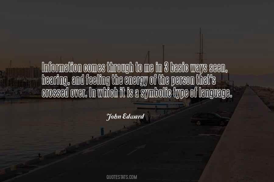 John Edward Quotes #1282799