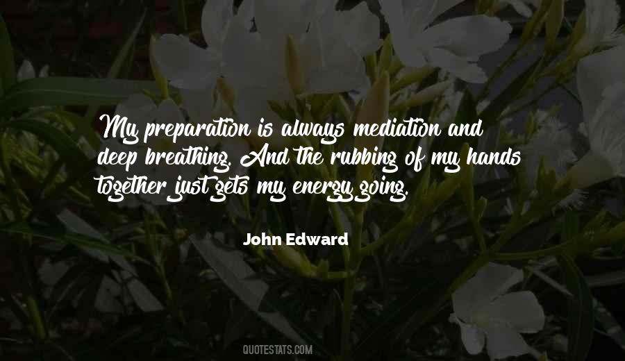 John Edward Quotes #130881