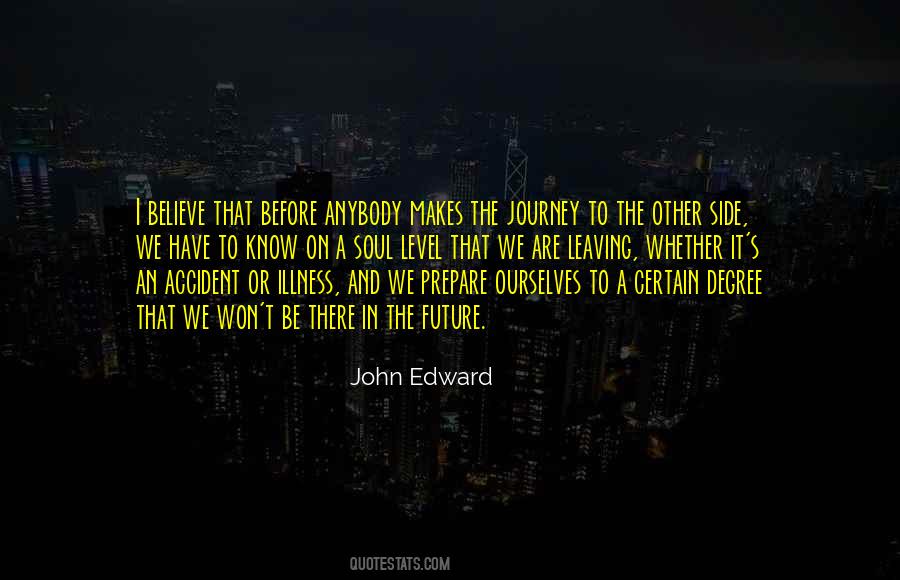 John Edward Quotes #1636012