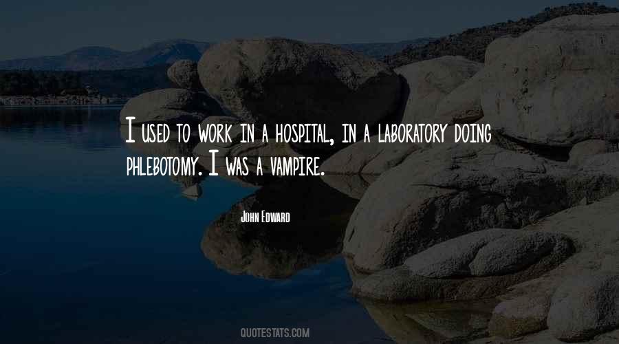 John Edward Quotes #465805