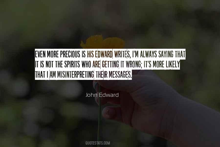 John Edward Quotes #618025