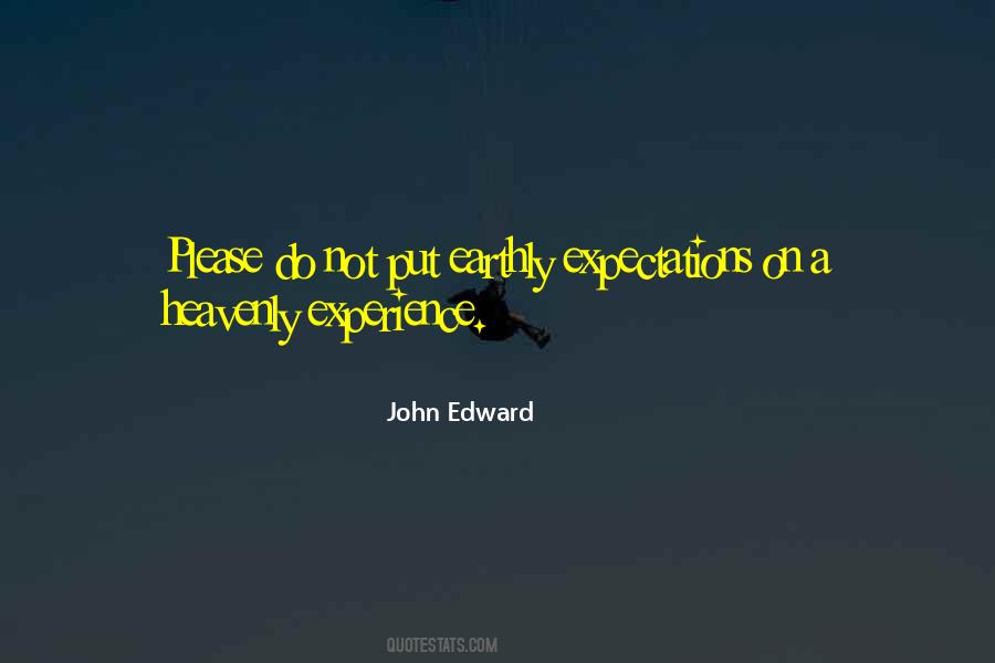 John Edward Quotes #652756