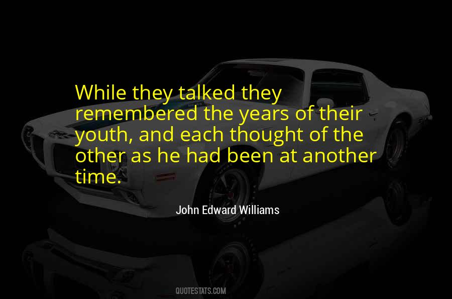 John Edward Williams Quotes #115894