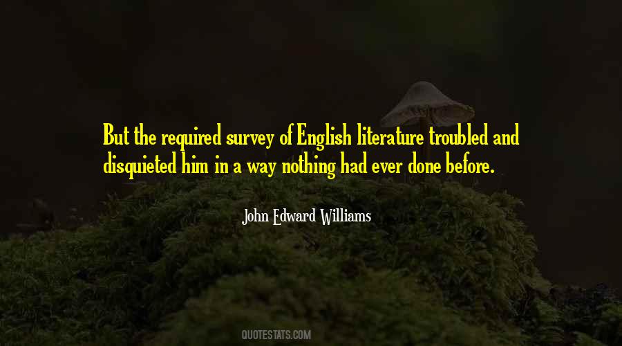 John Edward Williams Quotes #1212080