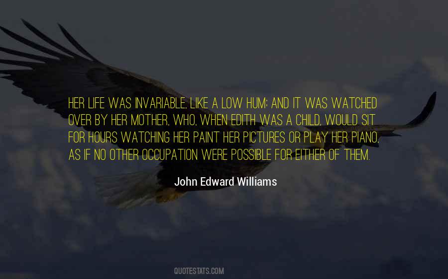 John Edward Williams Quotes #1537684