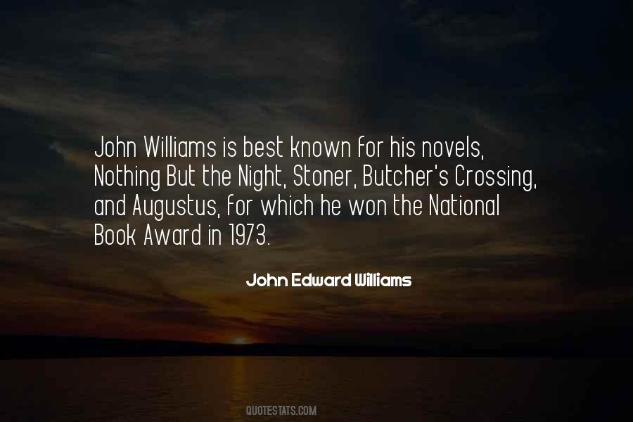 John Edward Williams Quotes #167145