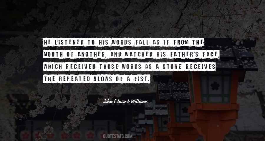 John Edward Williams Quotes #264073