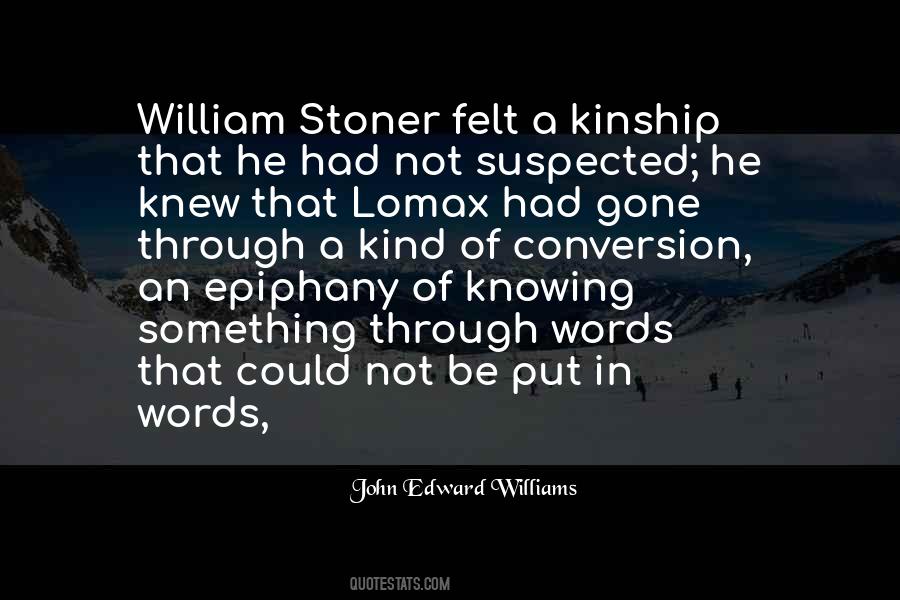 John Edward Williams Quotes #476099