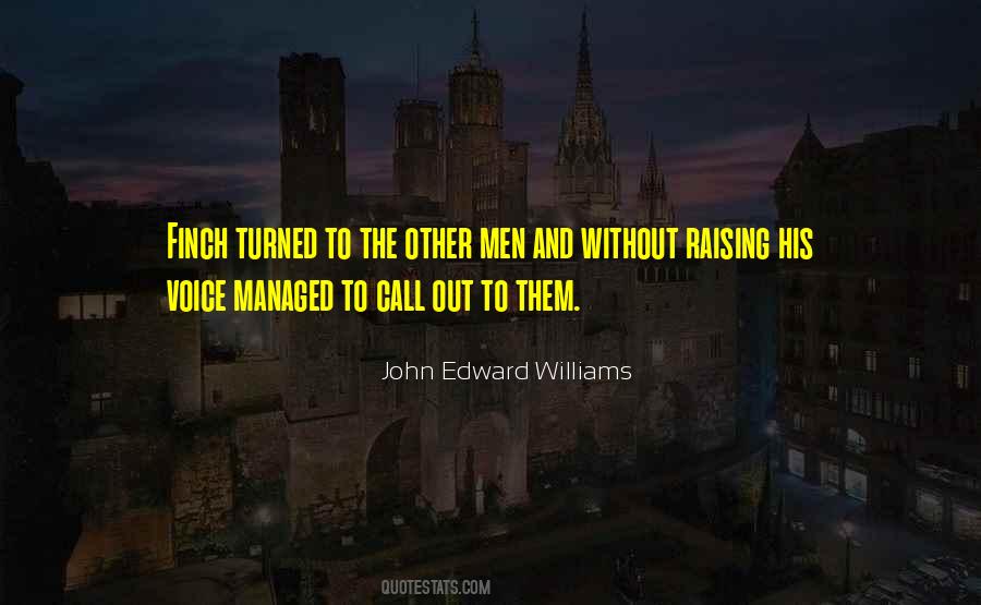 John Edward Williams Quotes #614232