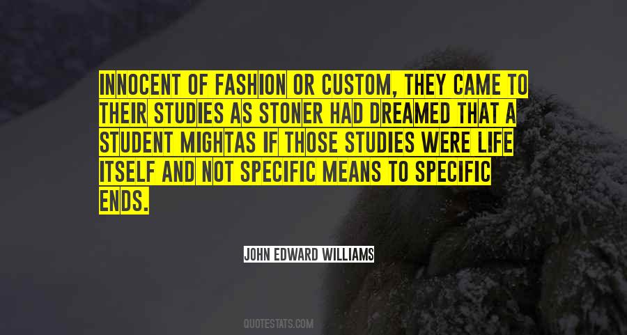 John Edward Williams Quotes #682586