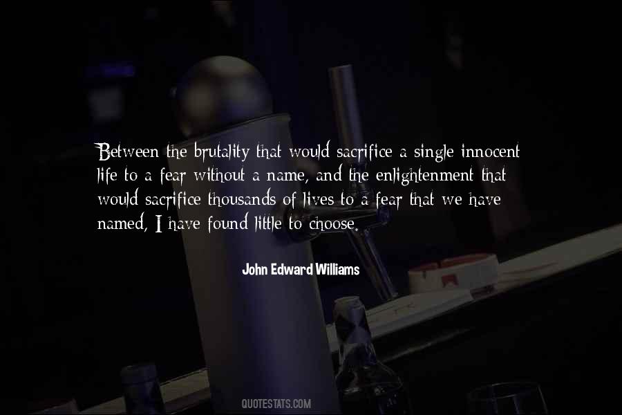 John Edward Williams Quotes #764959