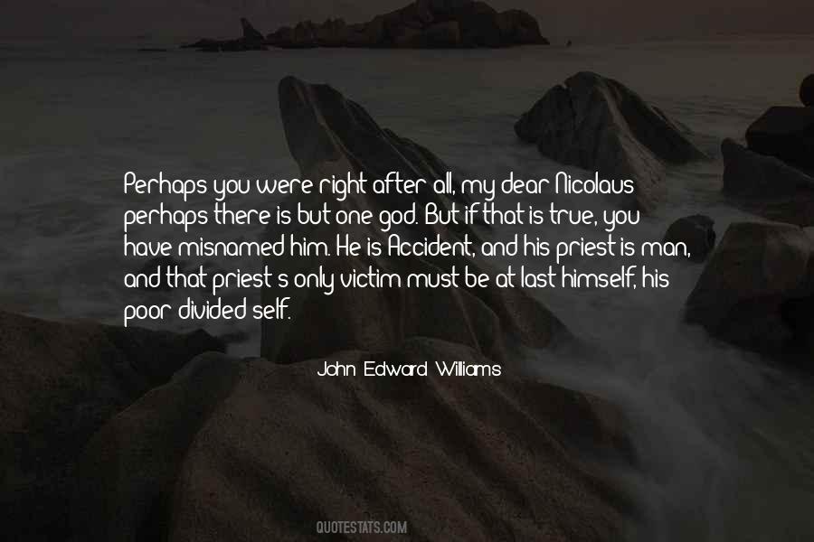 John Edward Williams Quotes #982845