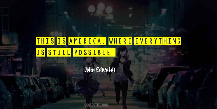 John Edwards Quotes #1015995