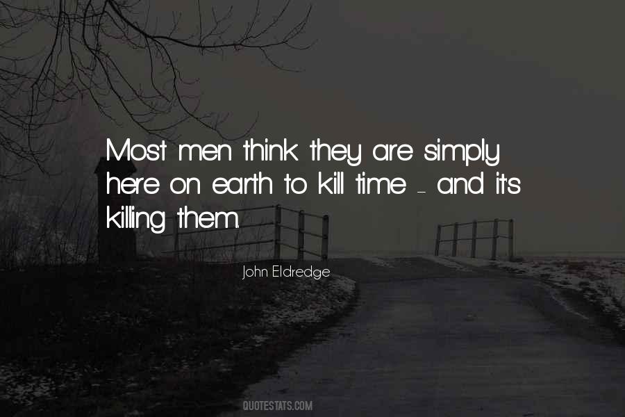 John Eldredge Quotes #1019211