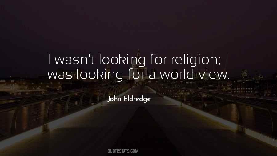 John Eldredge Quotes #774205