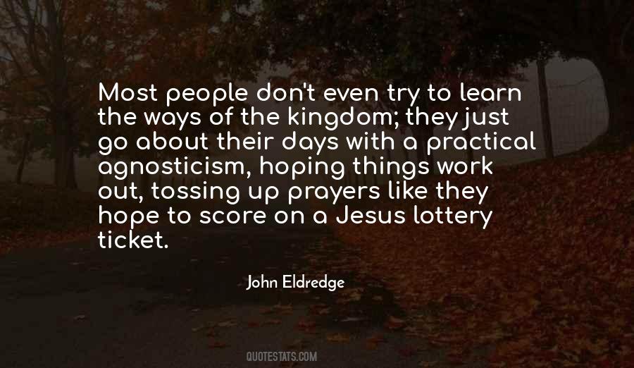 John Eldredge Quotes #944265